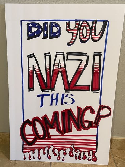No Kings protest sign reading “Did you nazi this coming?”